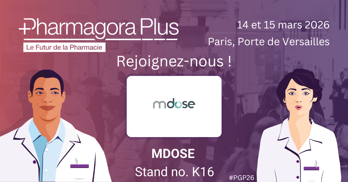 Mdose sera à PharmagoraPlus les 14 et 15 mars 2026 au stand K16